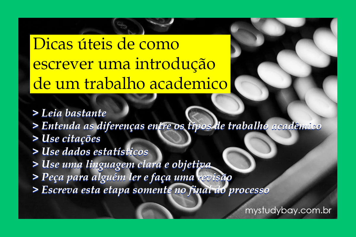 Dicas úteis de como escrever uma introdução de um trabalho academico